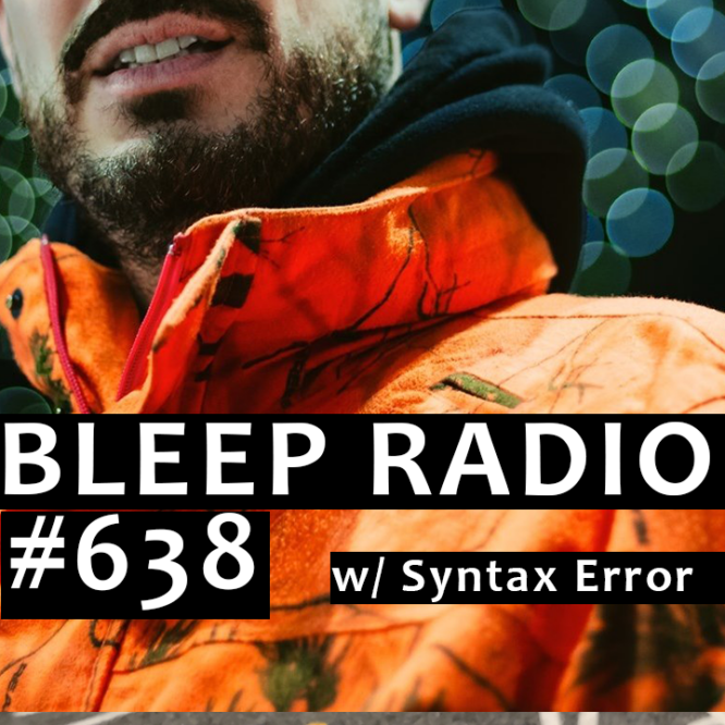 Bleep Radio #638
