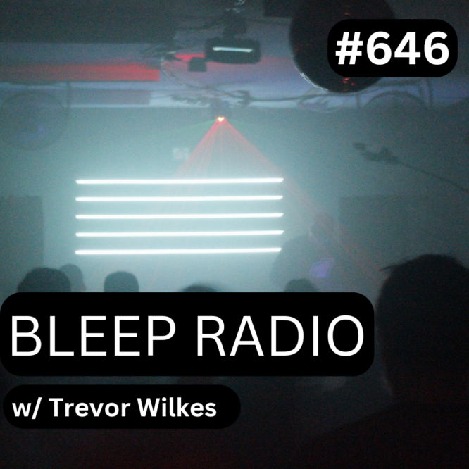Bleep Radio #646
