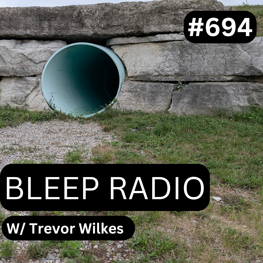 Bleep Radio #694