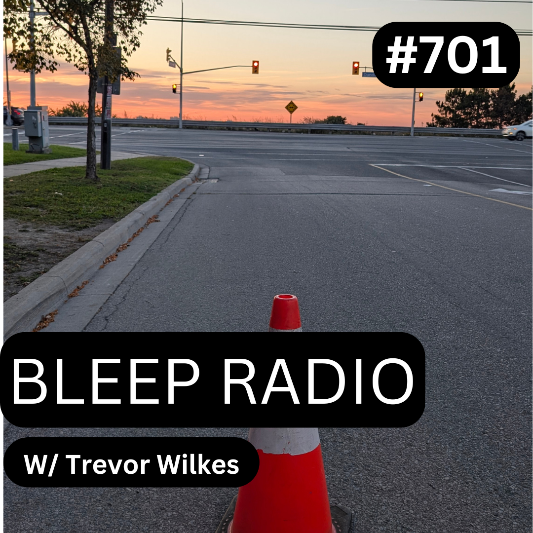 Bleep Radio #701