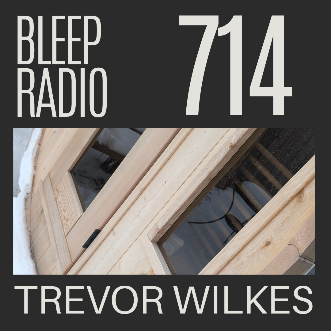 Bleep Radio #714