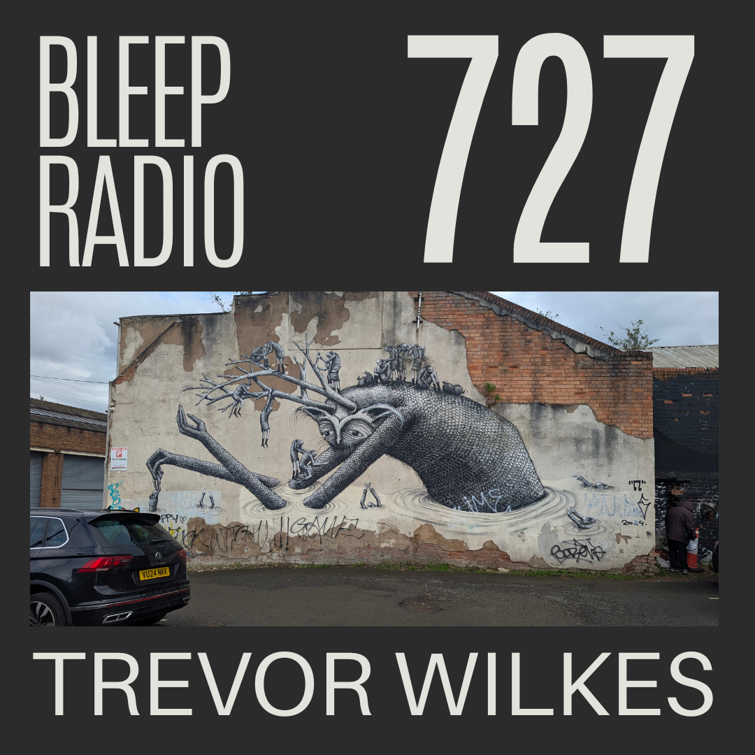 Bleep Radio #727
